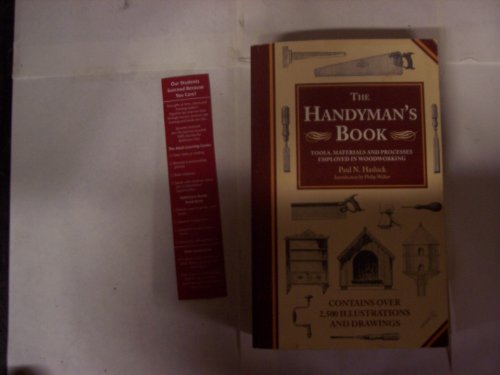 Beispielbild fr The Handyman's Boo: Tools,Material and Processes Employed in Woodworking zum Verkauf von WorldofBooks