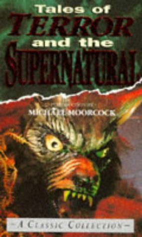 Stock image for Tales of Terror and the Supernatural: A Classic Collection for sale by WorldofBooks