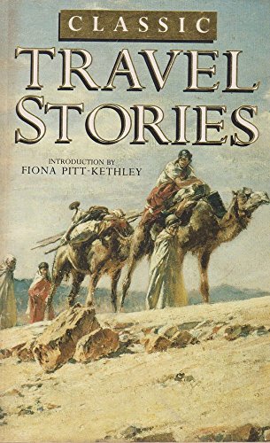 Beispielbild fr Classic Travel Stories zum Verkauf von Wonder Book