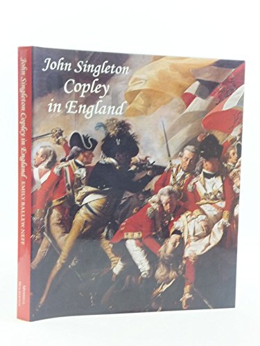 Stock image for John Singleton Copley in England for sale by Second Story Books, ABAA