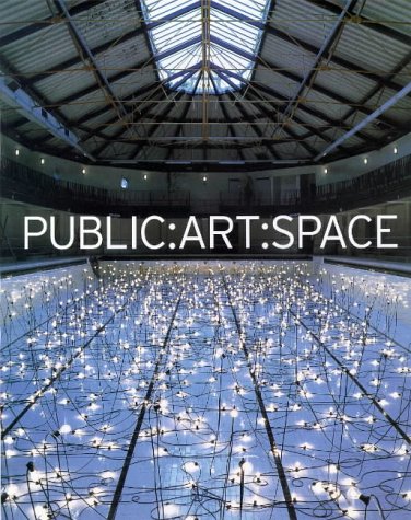 Imagen de archivo de Public, Art, Space a la venta por WorldofBooks