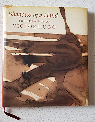 9781858940502: Shadows of a Hand: The Drawings of Victor Hugo