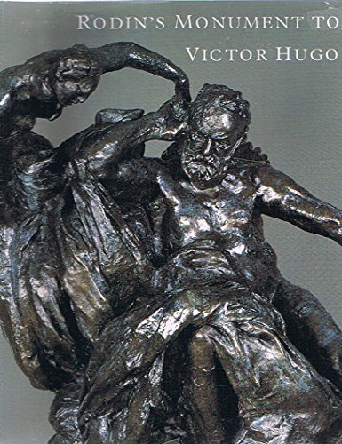 9781858940717: RODIN'S MONUMENT TO VICTOR HUGO ING