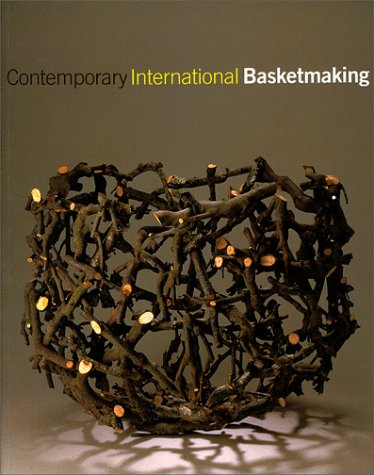 Stock image for Contemporary International Basketmaking for sale by Chequamegon Books