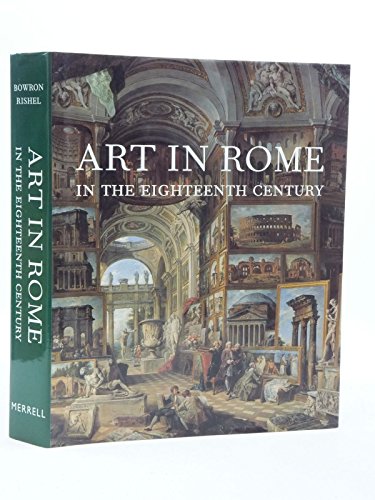 9781858940984: Art in Rome in the Eighteenth Century