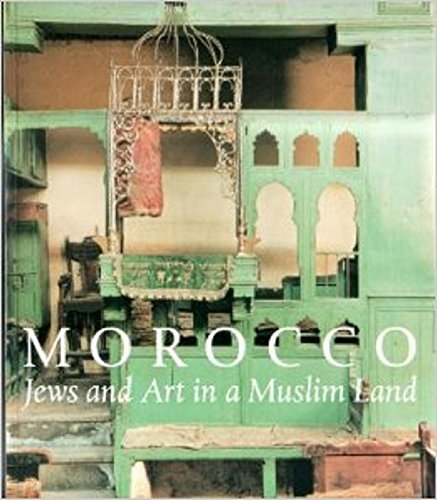 Imagen de archivo de Morocco: Jews and Art in a Muslim Land (an exhibition catalogue) a la venta por KuleliBooks