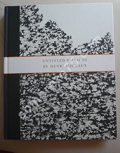 Stock image for Untitled Passages by Henri Michaux for sale by Friendly Books