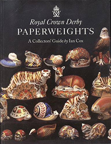 Stock image for Royal Crown Derby Paperweights: A Collectors Guide for sale by Goldstone Books