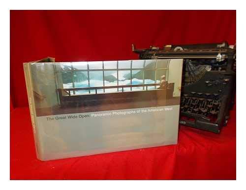 Stock image for The Great Wide Open: Panoramic Photographs of the American West for sale by JuddSt.Pancras