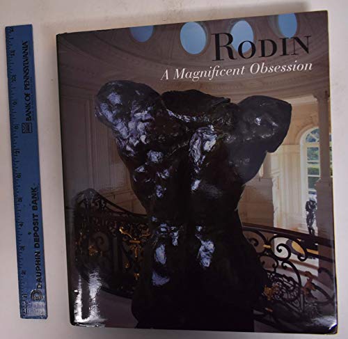9781858941431: Rodin: A Magnificent Obsession