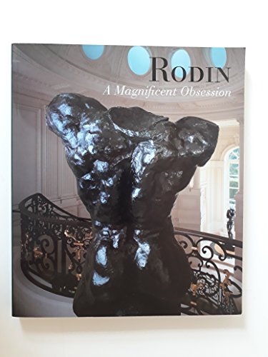 Stock image for Rodin: A Magnificent Obsession for sale by Wonder Book