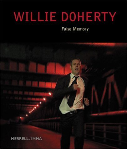 Beispielbild fr Willie Doherty: False Memory zum Verkauf von HPB Inc.