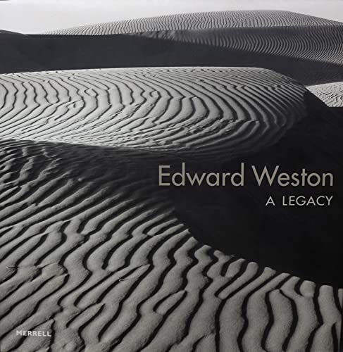9781858942063: Edward Weston: A Legacy