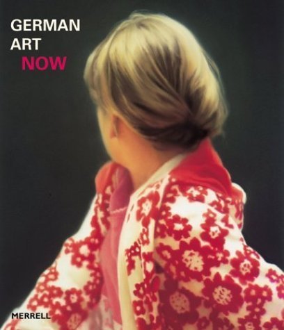 Stock image for German Art Now for sale by Better World Books