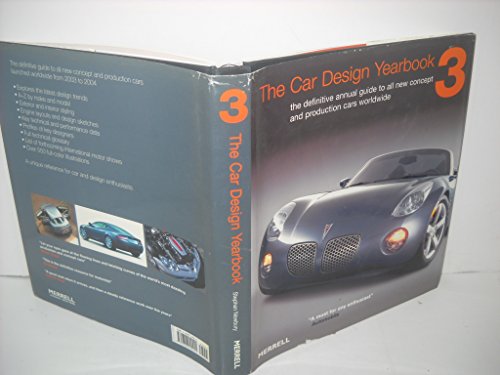 Beispielbild fr The Car Design Yearbook 3: The Definitive Annual Guide to All New Concept and Production Cars Worldwide zum Verkauf von Front Cover Books