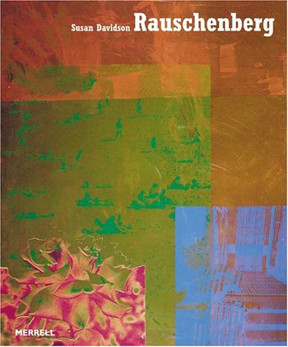 Rauschenberg (9781858942957) by Susan Davidson