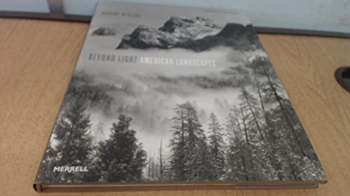 Beispielbild fr Beyond Light: American Landscapes zum Verkauf von Books of the Smoky Mountains