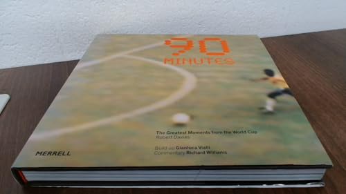 Beispielbild fr 90 Minutes: The Greatest Moments from the World Cup zum Verkauf von WorldofBooks