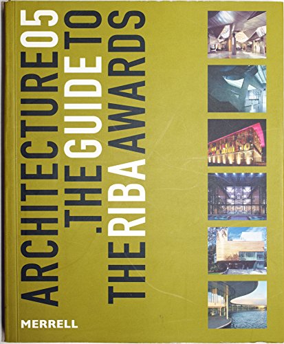 9781858943060: ARCHITECTURE 05 ING: The Guide to the RIBA Awards