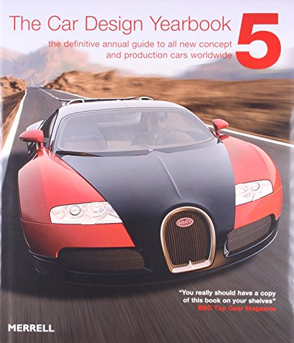 Beispielbild fr The Car Design Yearbook 5: The Definitive Annual Guide to All New Concept and Production Cars Worldwide zum Verkauf von WorldofBooks
