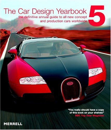 Stock image for The Car Design Yearbook : The Definitive Annual Guide to All New Concept and Production Cars Worldwide for sale by Better World Books