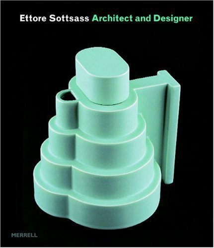 9781858943206: Ettore Sottsass: Architect and Designer