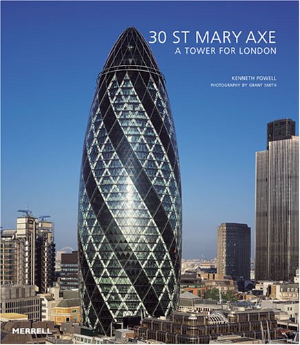 Beispielbild fr 30 St Mary Axe: A Tower for London zum Verkauf von WorldofBooks