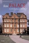 Stock image for Kew Palace: The Official Illustrated History for sale by WorldofBooks