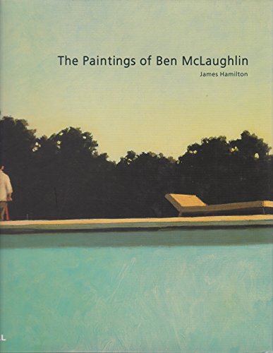 The Paintings of Ben Mclaughlin (9781858943589) by Hamilton, James