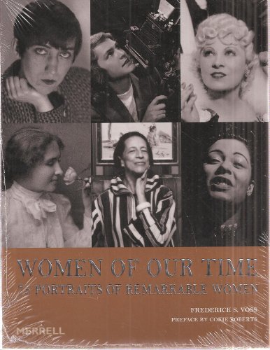 Beispielbild fr Women of Our Time: 75 Portraits of Remarkable Women zum Verkauf von Wonder Book