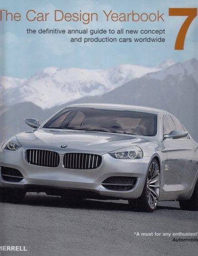 Imagen de archivo de The Car Design Yearbook 7: The Definitive Annual Guide to All New Concept and Production Cars Worldwide a la venta por Dream Books Co.