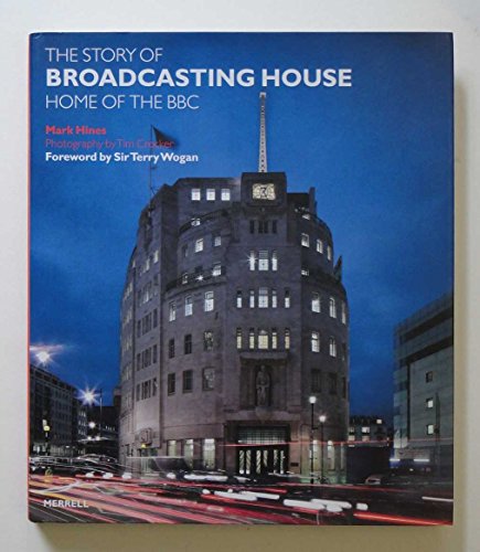 Stock image for The Story of Broadcasting House - Home of the BBC for sale by best books