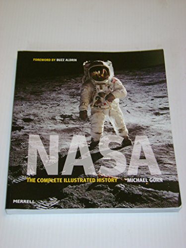 Stock image for NASA: The Complete Illustrated History for sale by WorldofBooks