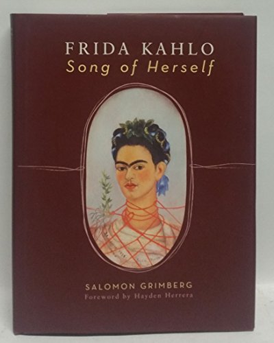 Imagen de archivo de Frida Kahlo: Song of Herself a la venta por Decluttr