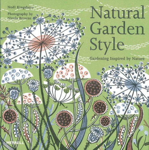 9781858944432: Natural Garden Style: Gardening Inspired by Nature