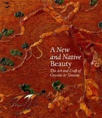 9781858944531: A New and Native Beauty: The Art and Craft of Greene & Greene