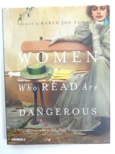 Stock image for Women Who Read are Dangerous for sale by Goodwill