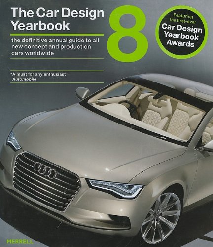 The Car Design Yearbook 8: the definitive annual guide to all new concept and production cars Worldwide - Newbury, Stephen & Lewin, Tony