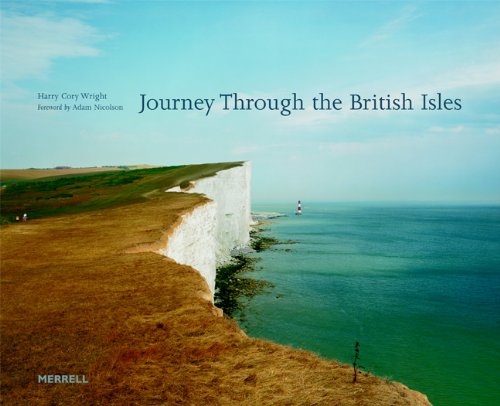Journey Through the British Isles. - WRIGHT, Harry Cory / NICOLSON, Adam