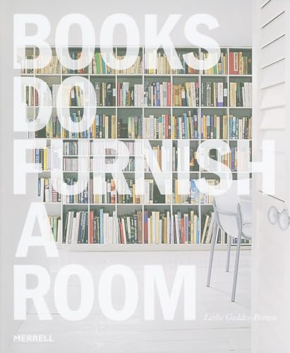 Beispielbild fr Books Do Furnish a Room: display, organize, store zum Verkauf von WorldofBooks