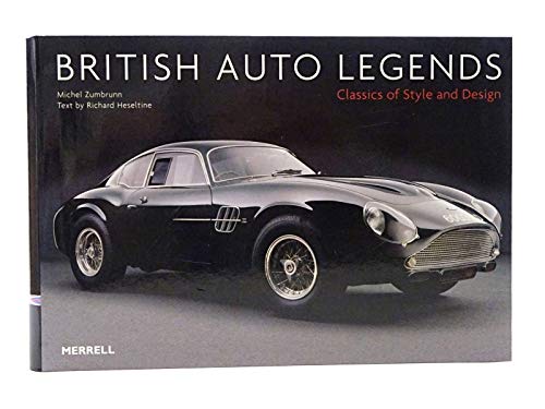 Beispielbild fr British Auto Legends: Classics of Style and Design zum Verkauf von WorldofBooks