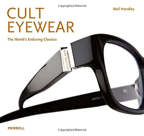 Stock image for Cult Eyewear: The World's Enduring Classics for sale by beneton