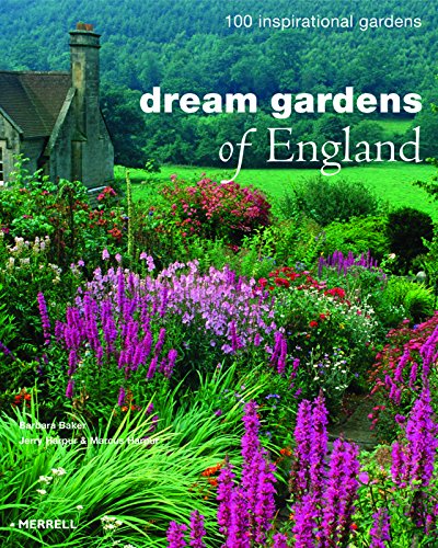 Stock image for Dream Gardens of England: 100 Inspirational Gardens for sale by WorldofBooks