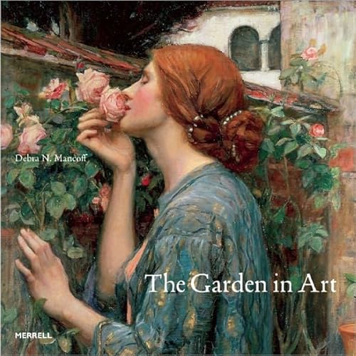 Beispielbild fr The Garden in Art zum Verkauf von Midtown Scholar Bookstore