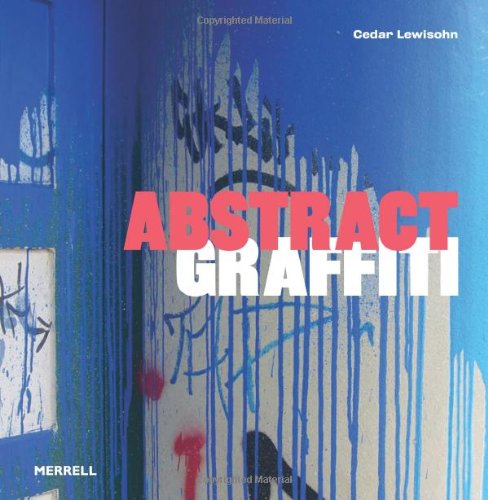 Abstract Graffiti (9781858945262) by Lewisohn, Cedar