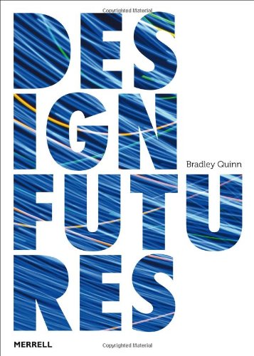 Imagen de archivo de Design Futures a la venta por ThriftBooks-Atlanta