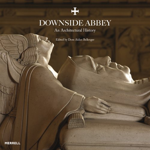 9781858945422: Downside Abbey: An Architectural History