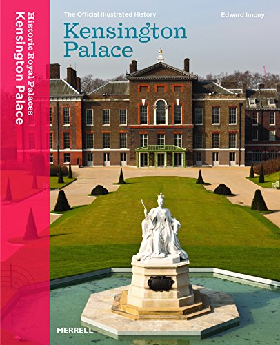 Stock image for Kensington Palace: The Official Illustrated History for sale by Jenson Books Inc