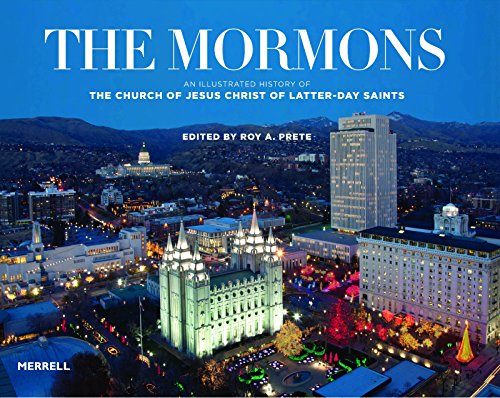 Stock image for The Mormons : An Illustrated History of the Church of Jesus Christ of Latter-Day Saints for sale by Better World Books
