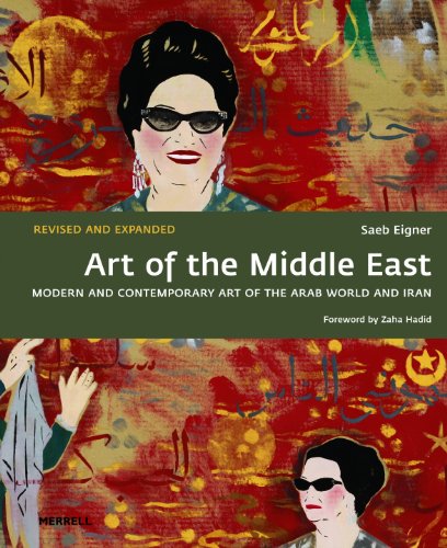 Stock image for Art of the Middle East Modern and Contemporary Art of the Arab World and Iran for sale by PBShop.store US